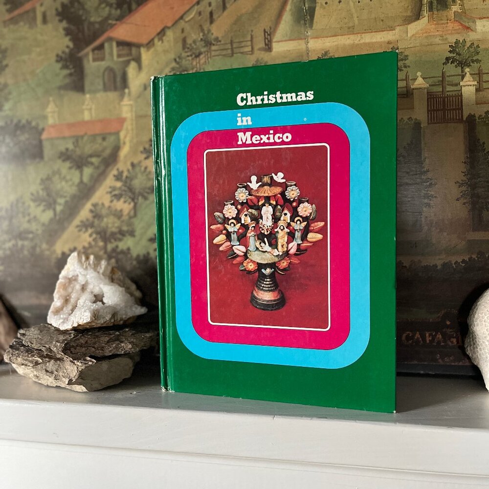 1976 Christmas in Mexico Hardcover Book